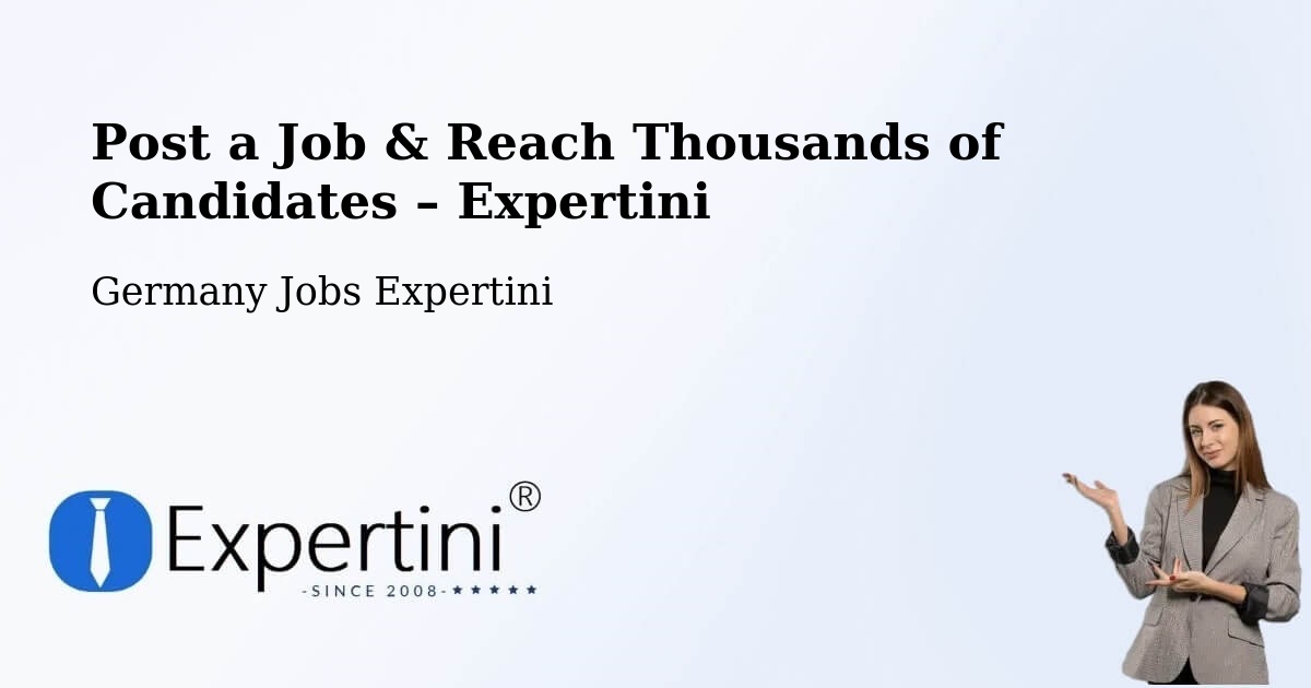 Post a Job in Hasbergen – Hire the Right Talent - Hasbergen, Germany Jobs Expertini