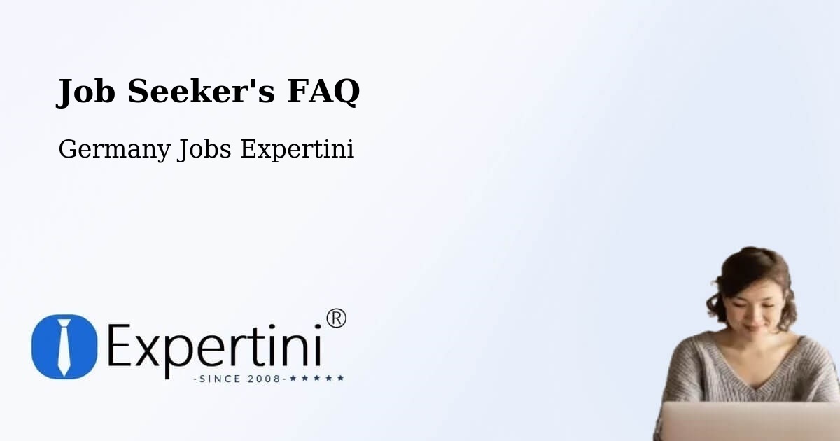 Job Seeker FAQ – Hasbergen - Germany Jobs Expertini