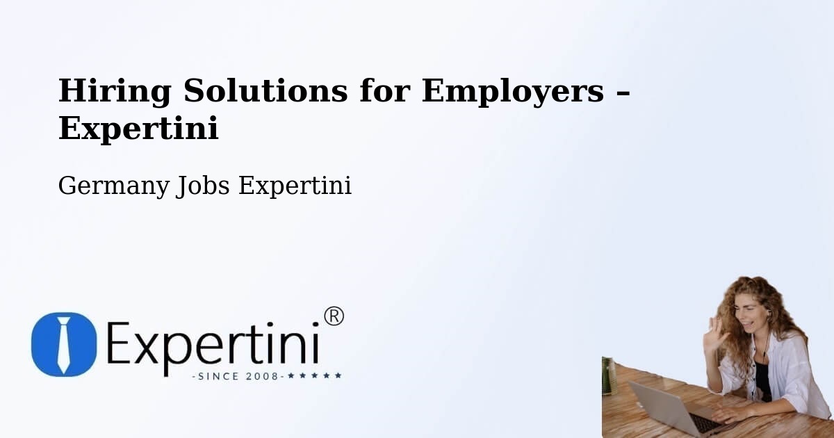 Hiring Solutions for Employers in Hasbergen - Hasbergen, Germany Jobs Expertini
